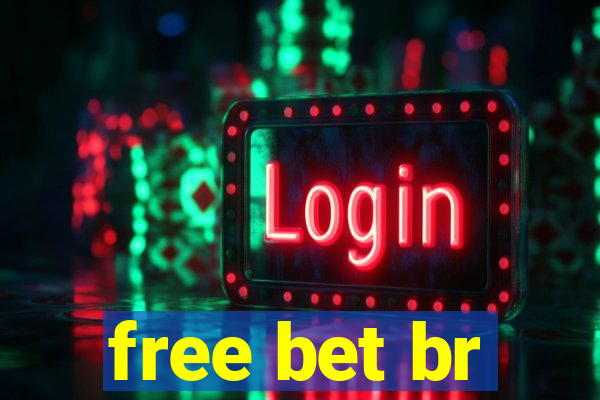 free bet br